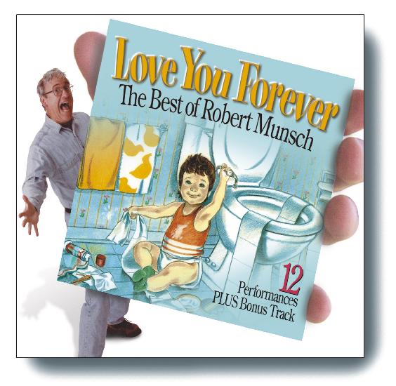 love you forever robert munsch. Love You Forever - The Best of