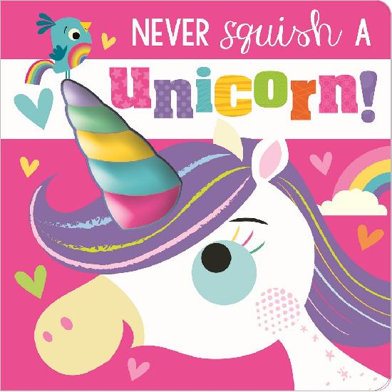 Never Squish A Unicorn! - BB  