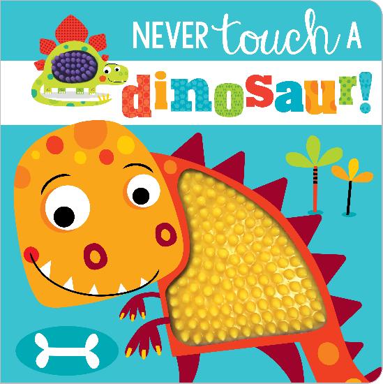 Never Touch A Dinosaur! - BB 