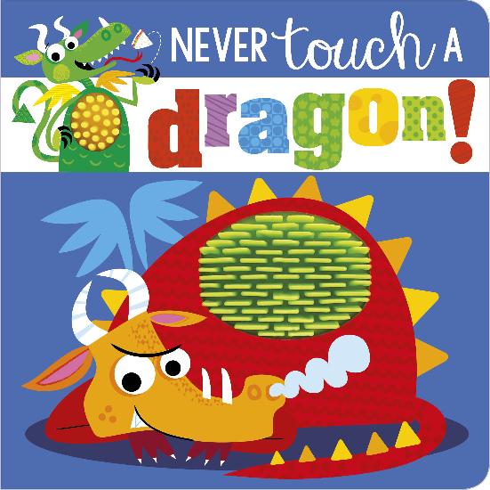 Never Touch A Dragon! - BB   NEW ISBN