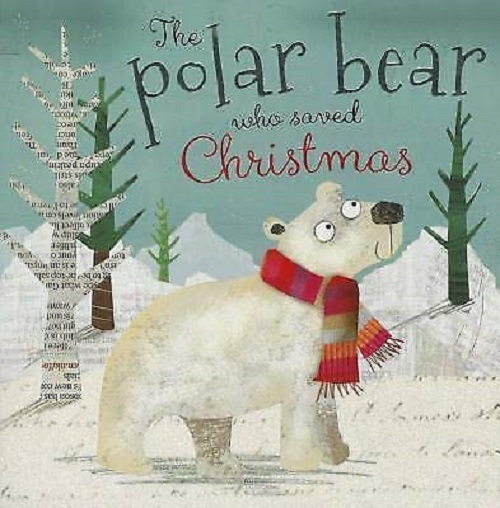 Polar Bear Who Saved Christmas - Mini PB