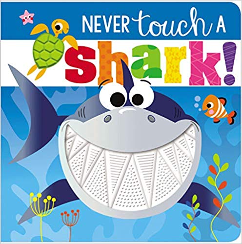 Never Touch a Shark - BB NEW ISBN