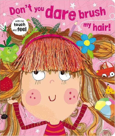 Don't You Dare Brush My Hair! - BB 